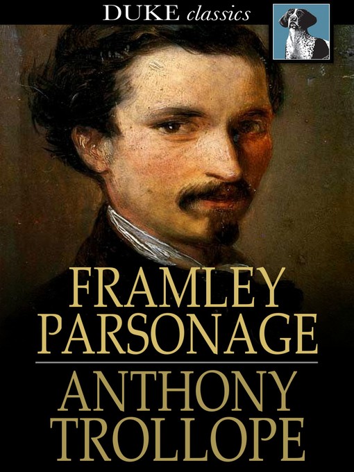 Title details for Framley Parsonage by Anthony Trollope - Available